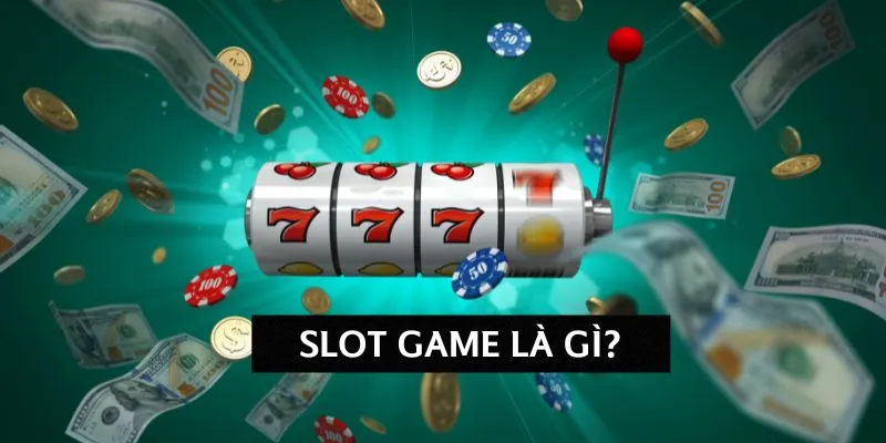 slot-game-la-gi